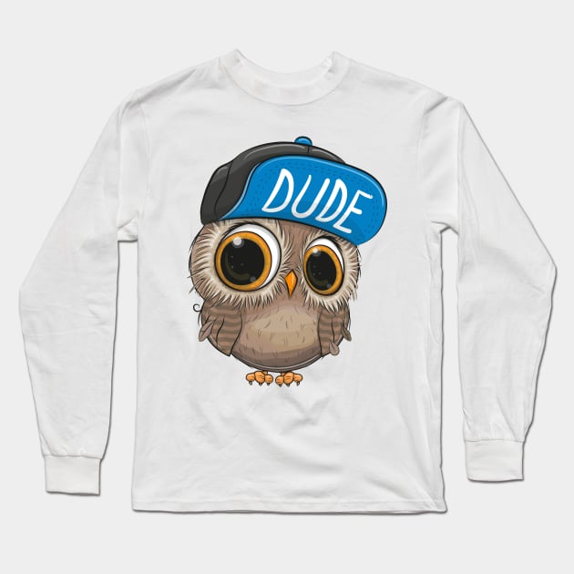 Cute little owl with big eyes and a cap with the inscription Dude Long Sleeve T-Shirt by Reginast777